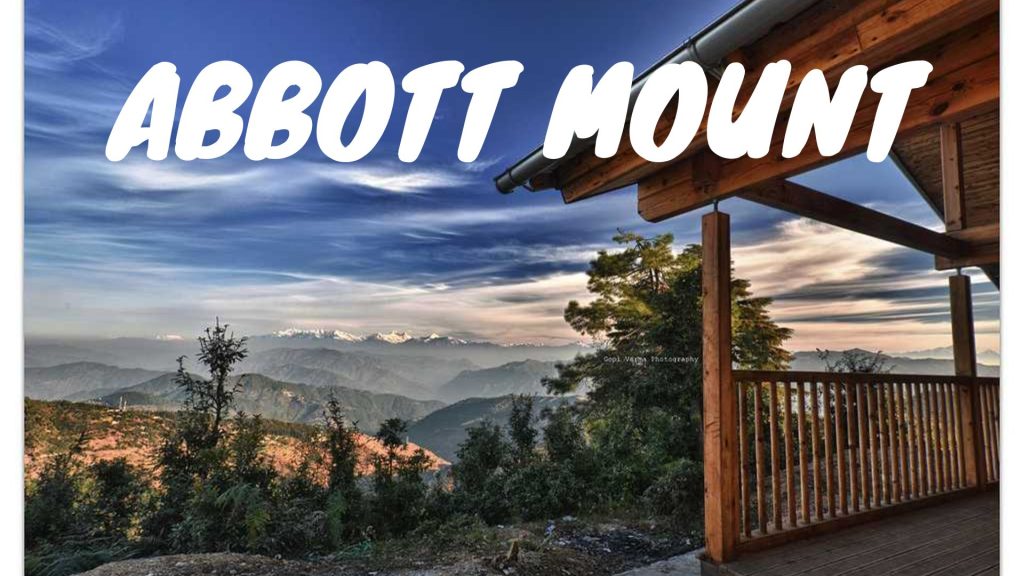 Abbott Mount Uttarakhand