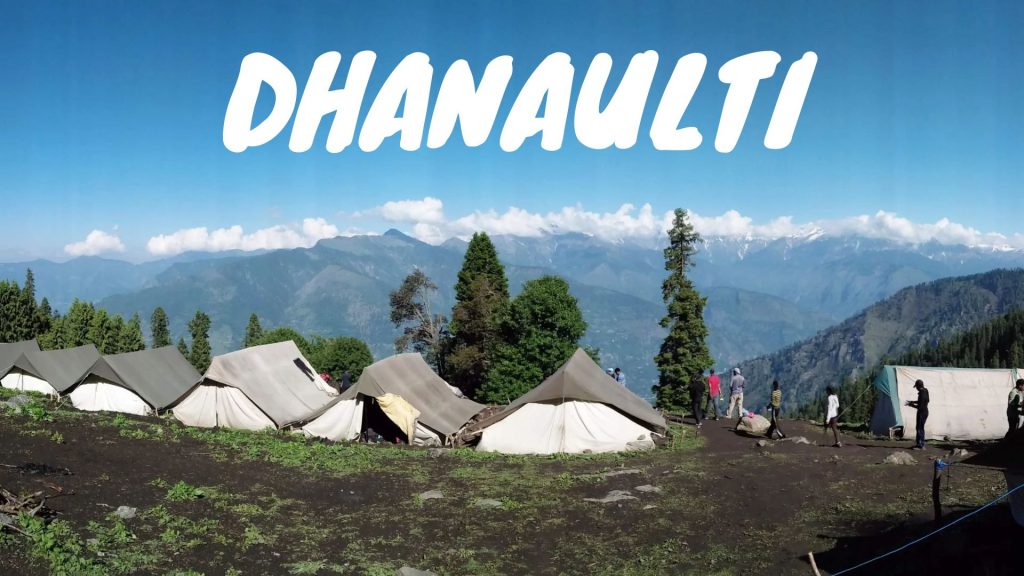 Dhanaulti Uttarakhand
