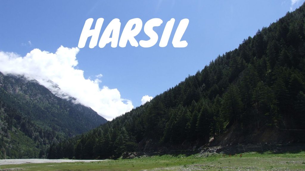 Harsil Uttarakhand
