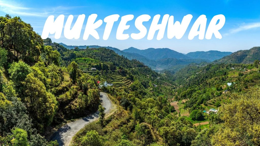 Mukteshwar Uttarakhand