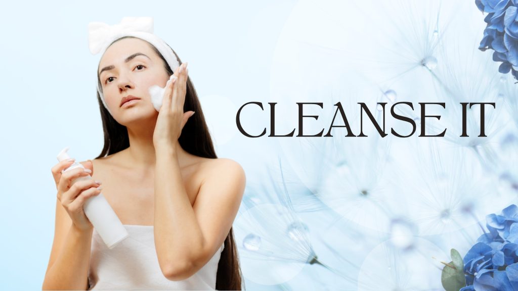Skin Cleansing