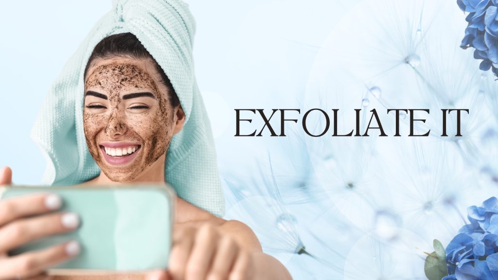 exfoliate skin