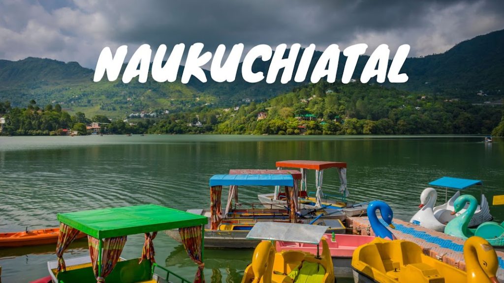 Naukuchiatal Uttarakhand