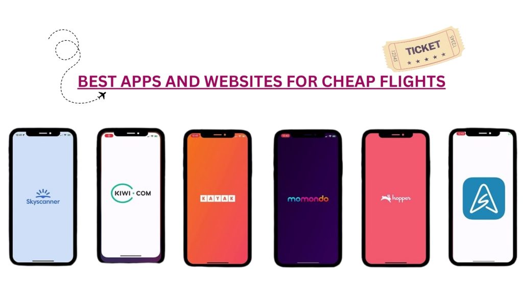 Best Apps and Flight Comparison Websites for Finding Cheap Flights