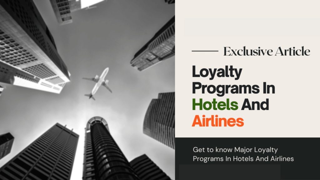 Best Airline and Hotel Loyalty Programs for Rewards And Cashback