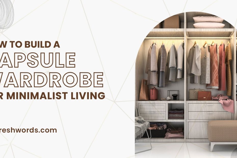 Capsule Wardrobe for Minimalist Living