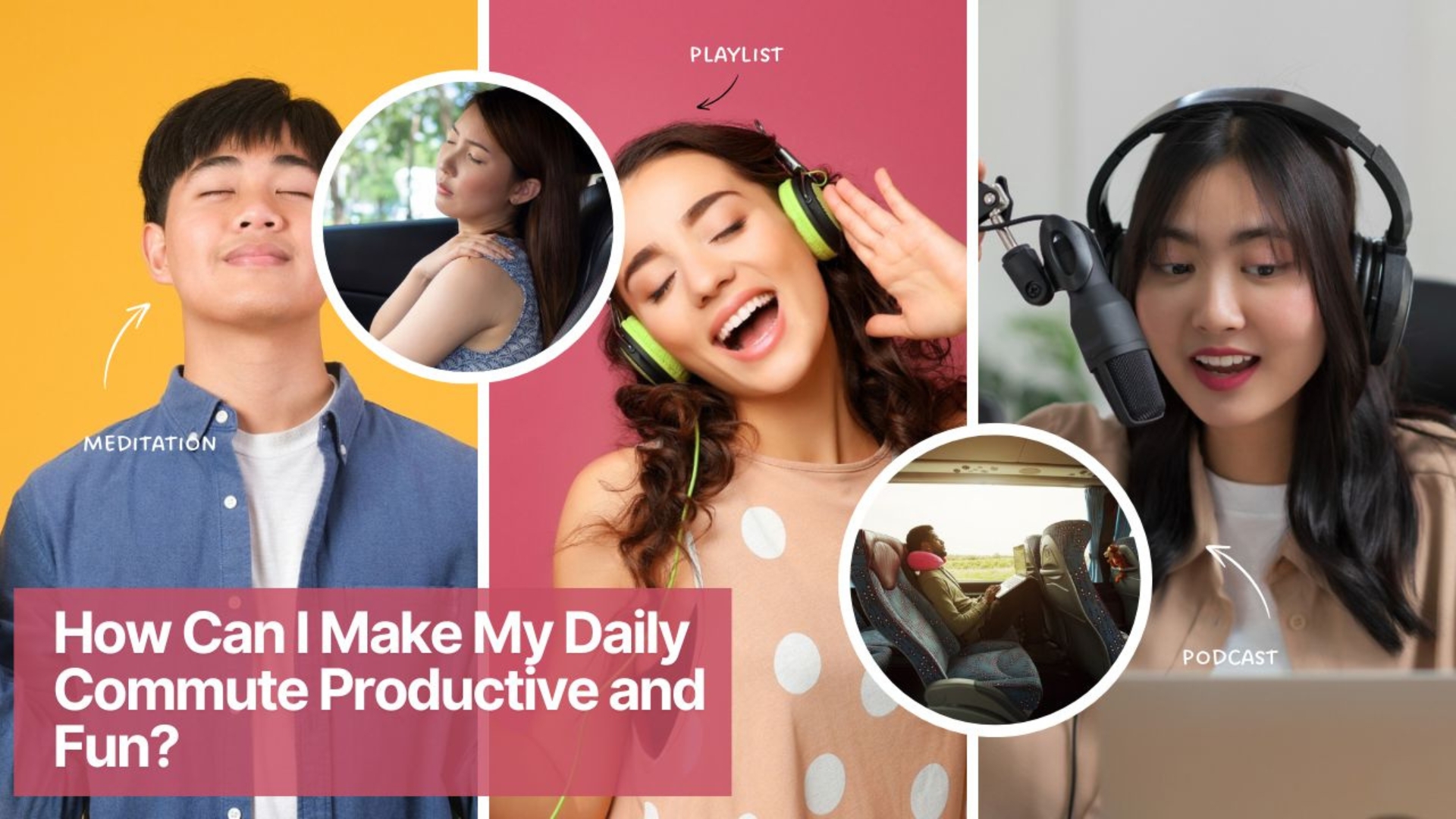 Tips to make your daily commute productive and enjoyable