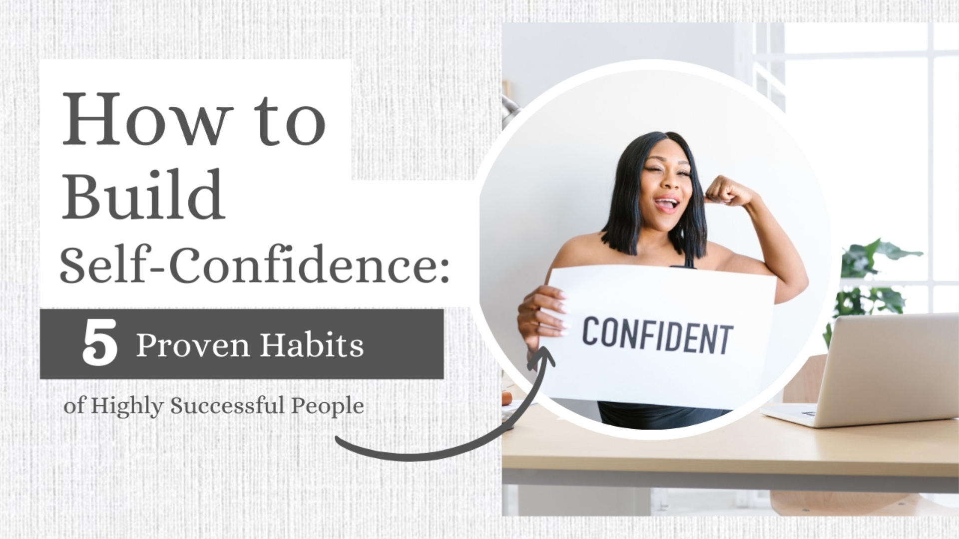 Building Self-confidence Through Proven Habits of Successful People