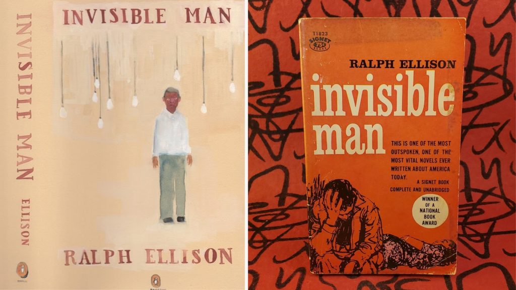 Invisible Man – Ralph Ellison