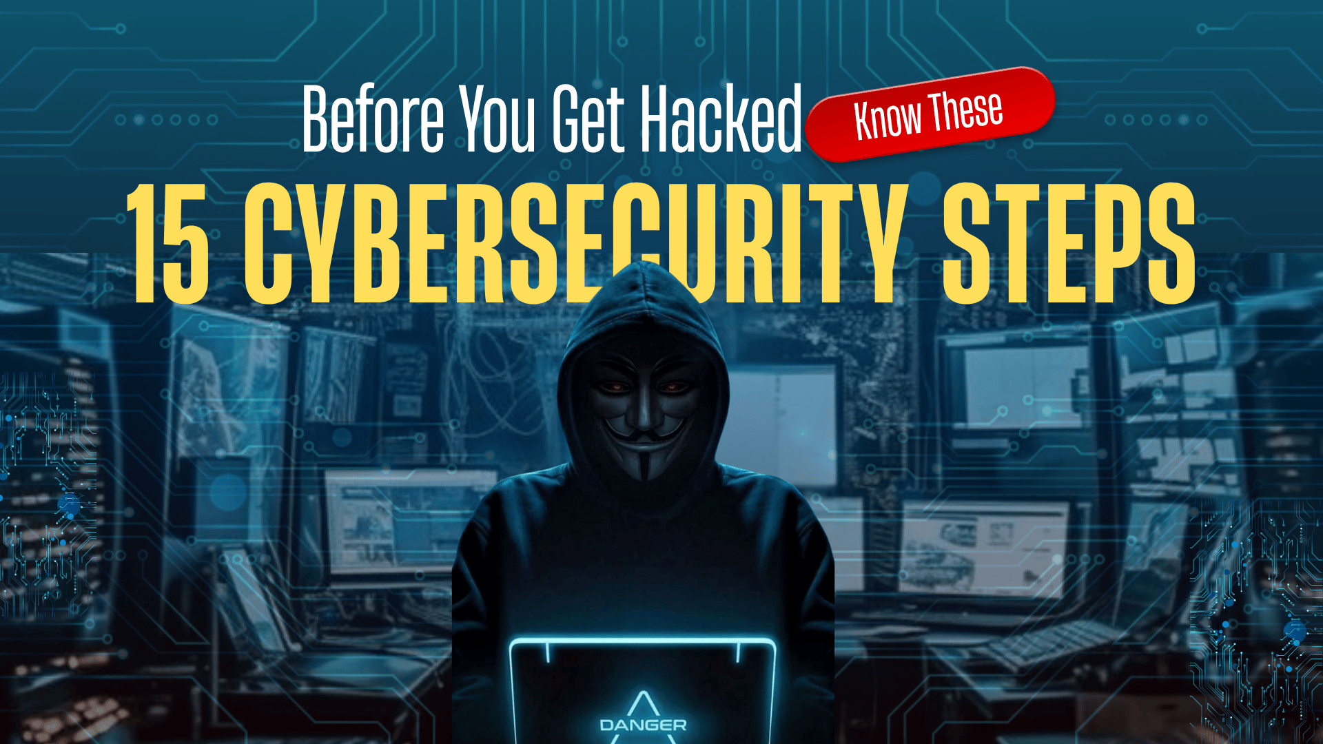 Cybersecurity awareness highlighting top 15 steps to prevent hacking