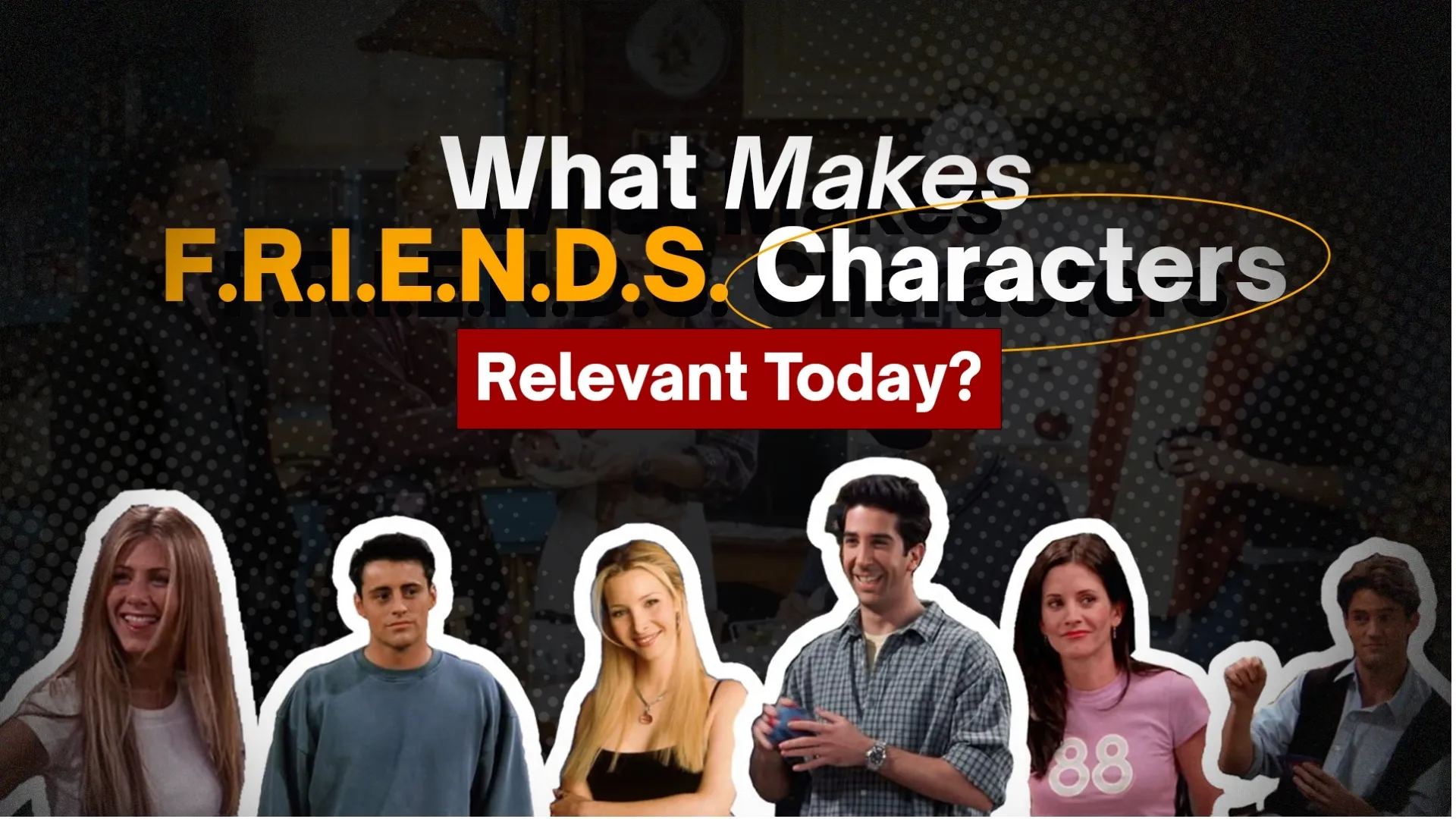 Cast of FRIENDS