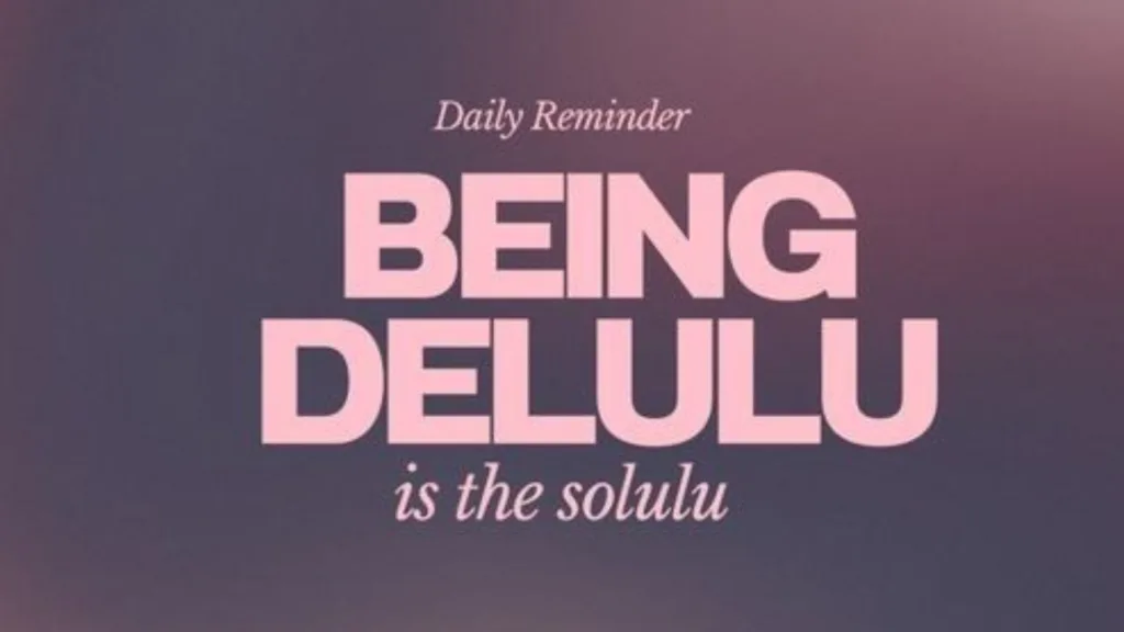 Delulu trending meme on internet